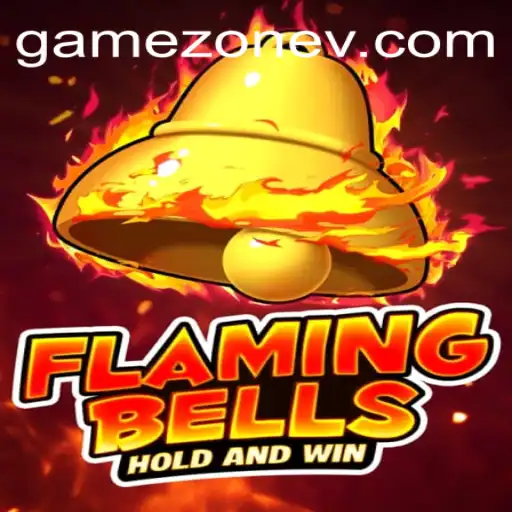 Flaming Bells: A New Contender in the Game Zone