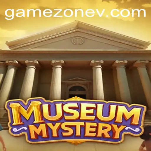The Thrilling World of MuseumMystery: Unraveling Enigmas in the Game Zone