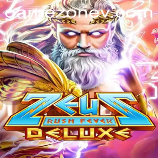 Explore the Thrilling World of ZeusRushFeverDeluxe in Game Zone